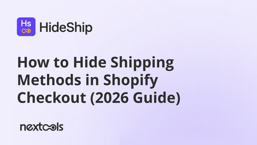 How to Hide Shipping Methods in Shopify Checkout (2026 Guide)